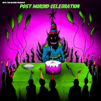 POST MORBID CELEBRATION by Mute the Messiah