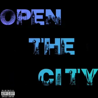 Open The City by Raí Smith