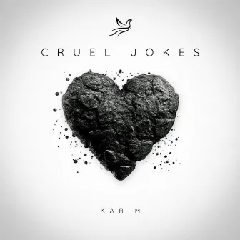 Cruel Jokes by Karim