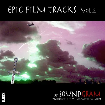 Epic Film Tracks, Vol. 2 by John Sommerfield