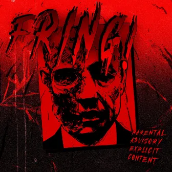 FRING! by DRIFT WISH