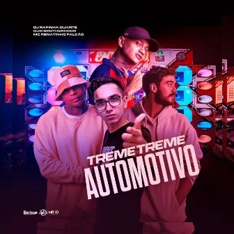 Treme Treme Automotivo by Duo brotherhood