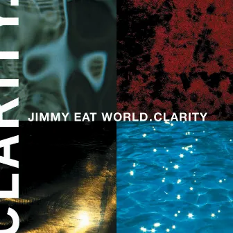 Clarity (Expanded Edition) by Jimmy Eat World