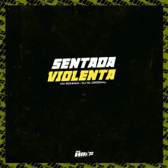 Sentada Violenta by DJ NL ORIGINAL