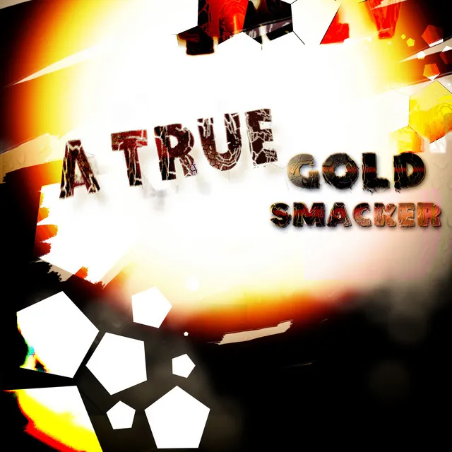 A True Gold Smacker - Original Mix