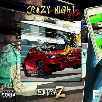 Crazy Night 2 by Extraz