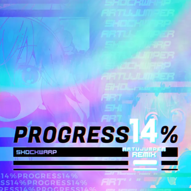 Progress 14% - ArtuJumper Remix