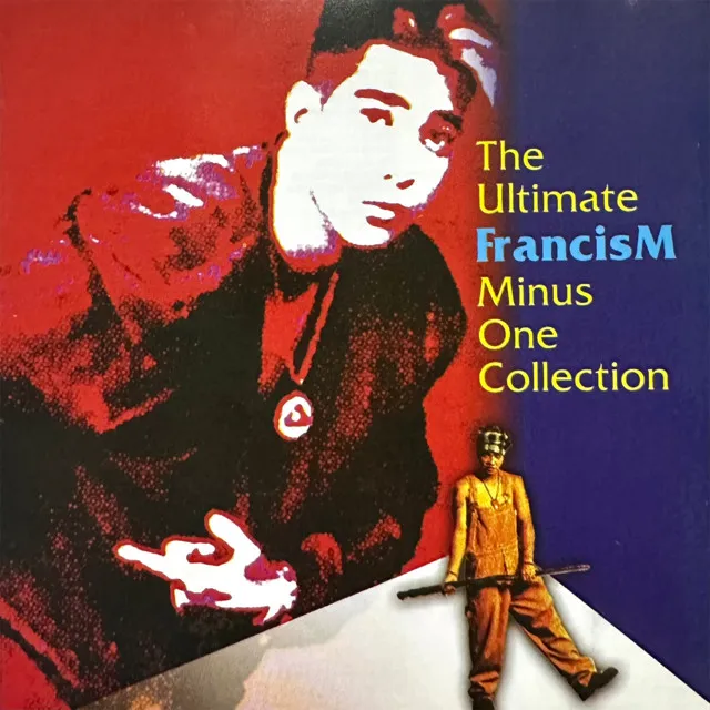 The Ultimate FrancisM Minus One Collection