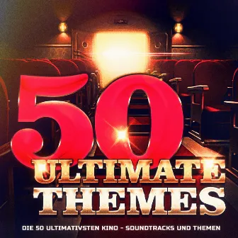 Die 50 ultimativsten Kino - Soundtracks und Themen by Gold Rush Studio Orchestra