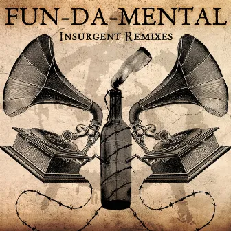 Insurgent Remixes by Fun 'Da' Mental