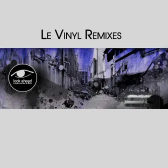 Le Vinyl Remixes by Echofusion