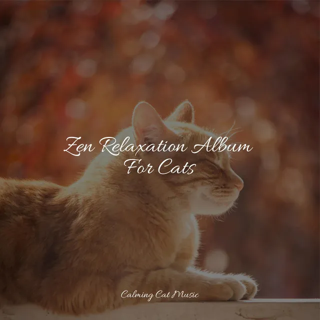 Zen Relaxation Album For Cats