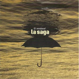 El Vendaval by La Saga