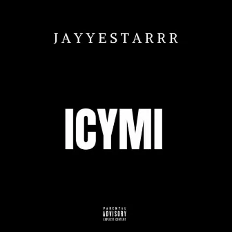 I C y M I by Jayyestarrr