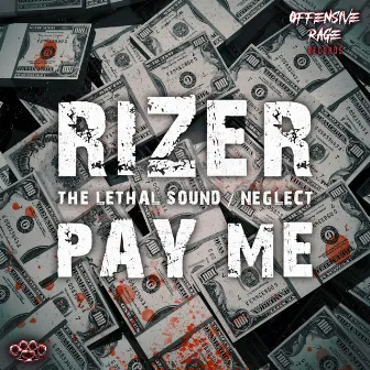 Pay Me by The Lethal Sound