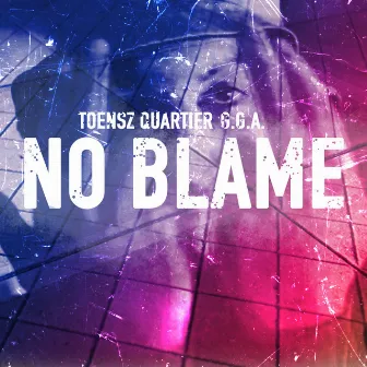 No Blame by Toensz Quartier