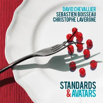 Standards & Avatars by David Chevallier