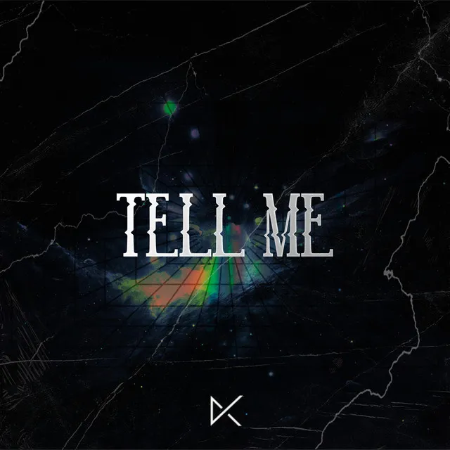 Tell Me - Extended