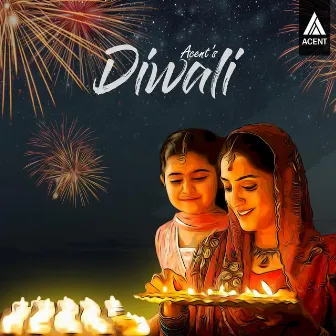 Diwali by Acent