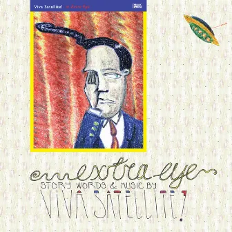 Viva Satellite! In Extra Eye by Viva Satellite!