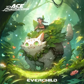 Everchild by Ace Buchannon