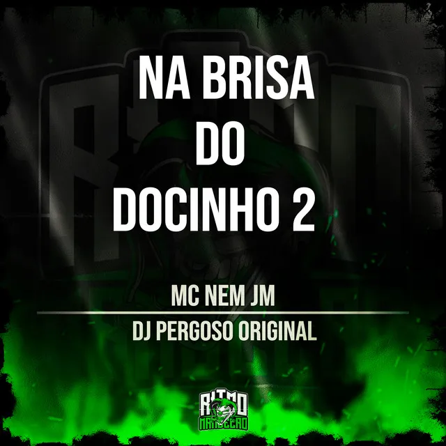 Na Brisa do Docinho 2