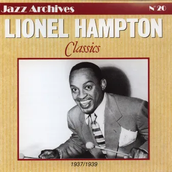 Classics 1937-1939 by Lionel Hampton