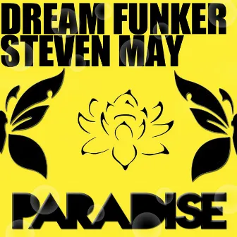 Paradise by Dream Funker