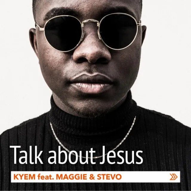 Talk About Jesus (feat. Maggie & Stevo)