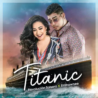 Titanic by Revolucion Salsera