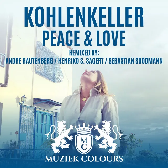 Peace & Love - Andre Rautenberg Remix