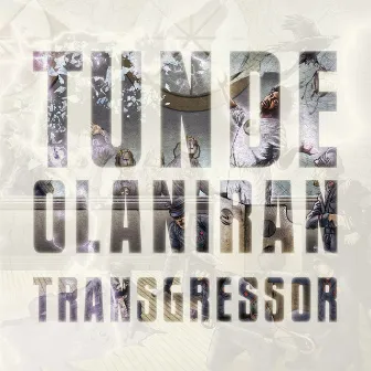 Transgressor by Tunde Olaniran