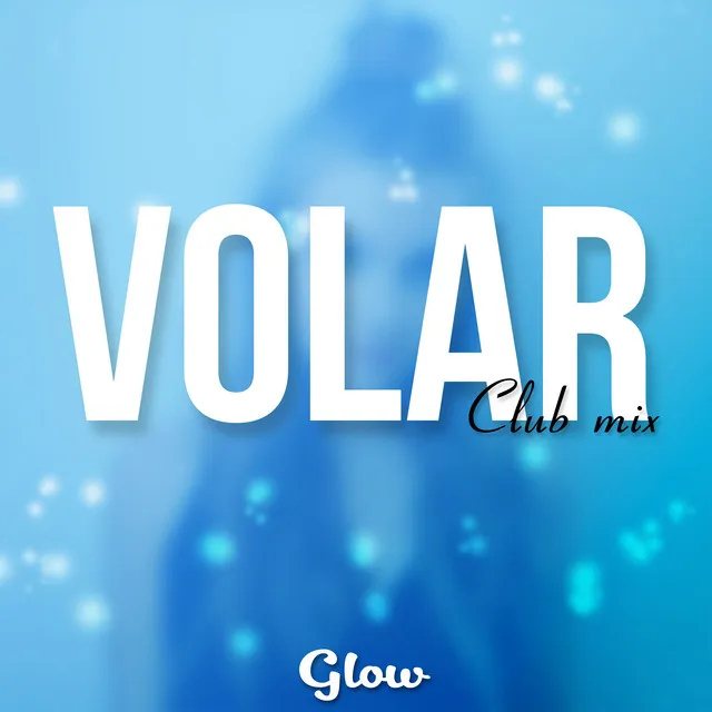 Volar - Club Mix