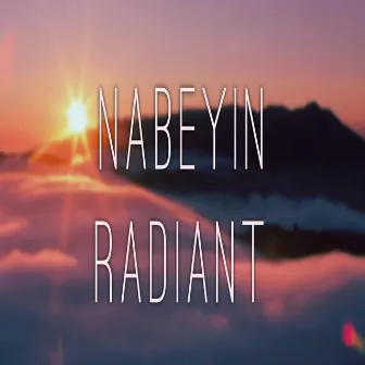 Radiant by Nabeyin