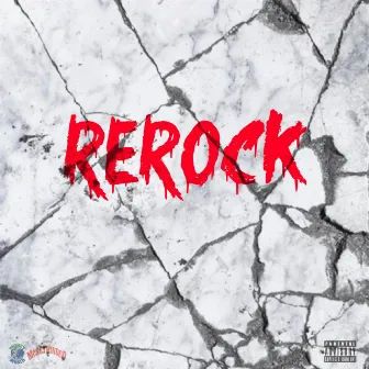 Rerock by Freako Jack$on