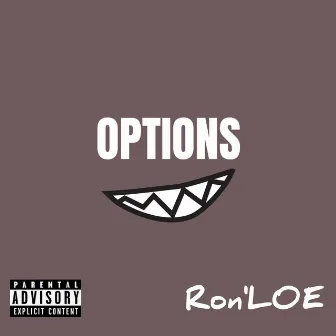 Options by Ron LOE