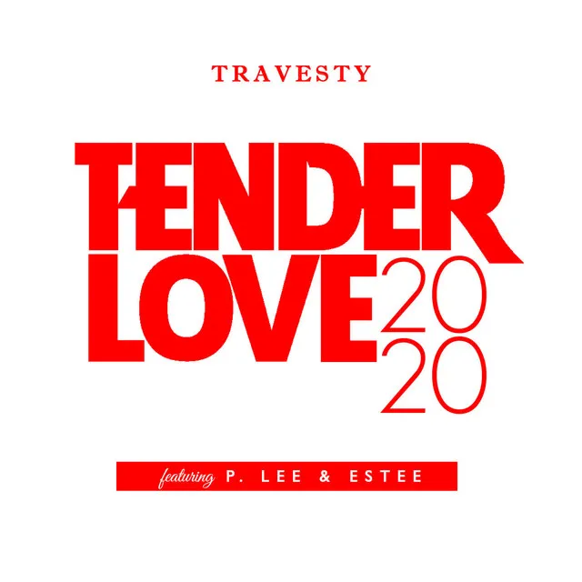 Tender Love 2020