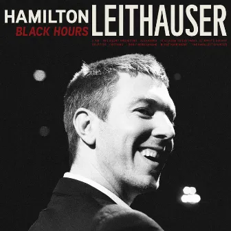 Black Hours (Deluxe Edition) by Hamilton Leithauser