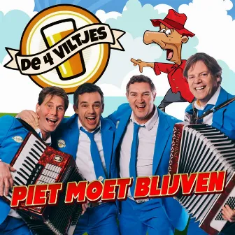 Piet Moet Blijven by De vier Viltjes