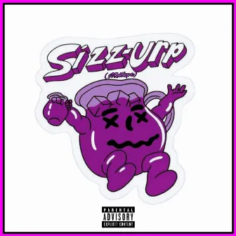 Sizz-Urp (Mixtape) by TLHABOSO