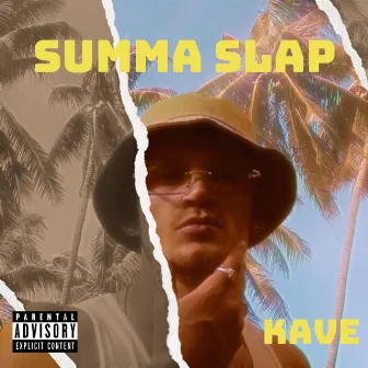 Summa Slap by Kave