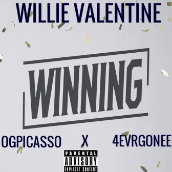 Winning by Willie Valentine