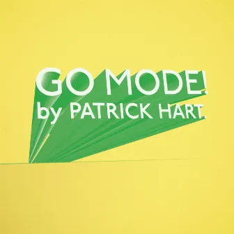 Go Mode! by Patrick Hart