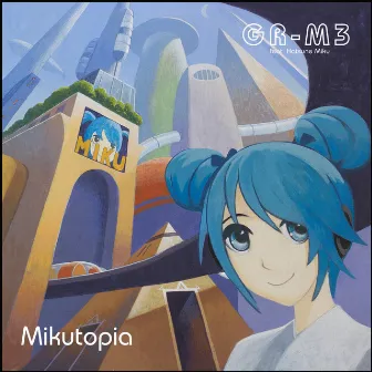 Mikutopia by GR-M3