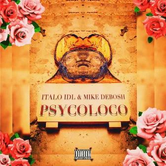 Psycoloco by Mike Debosh