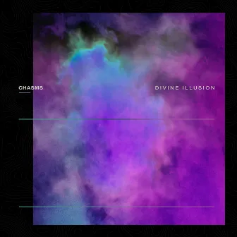 Divine Illusion by Chasms