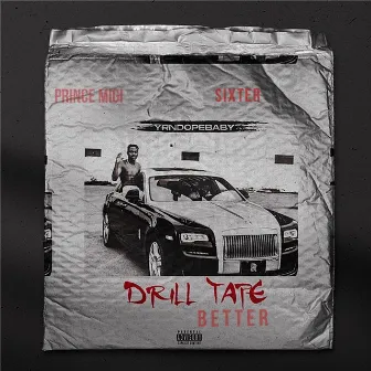 Drill Tape Better by Prince Migi