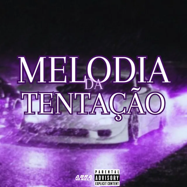 MELODIA DA TENTAÇÃO - Ultra Slowed