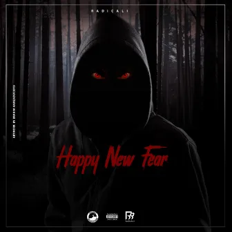 Happy New Fear 2019 by Redstar Radi