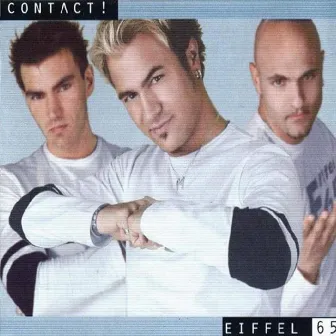 Contact! by Eiffel 65